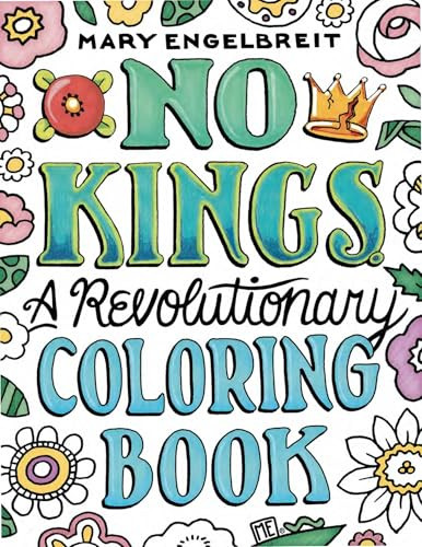 No Kings: A Revolutionary Coloring Book by Mary Engelbreit, 9798881610630