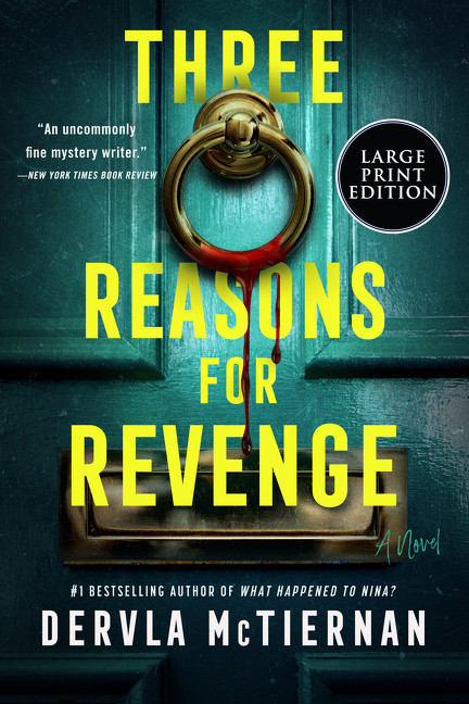 Three Reasons for Revenge (A Novel) - 9780063498631 by Dervla McTiernan