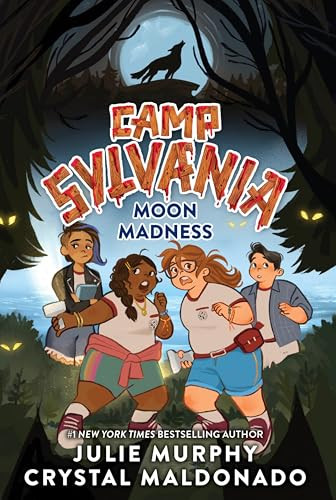 Camp Sylvania: Moon Madness - 9780063347274 by Julie Murphy, Crystal Maldonado