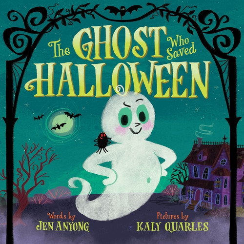 The Ghost Who Saved Halloween by Jen Anyong, Kaly Quarles, 9780063478008