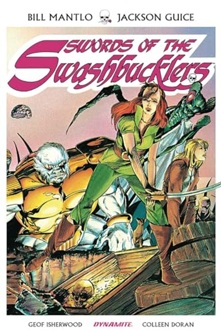 Swords of Swashbucklers by Bill Mantlo, Butch Guice, 9781524106164