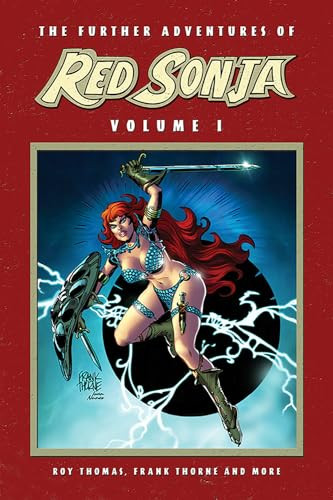The Further Adventures of Red Sonja Vol. 1 by Roy Thomas, Frank Thorne, Estaban Maroto, 9781524107994