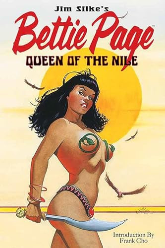 Bettie Page (Queen of the Nile) by Jim Silke, Jim Terry, Jim Silke, 9781524115296