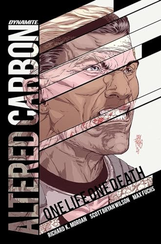 Altered Carbon One Life, One Death by Richard K. Morgan, Amanda Deibert, Max Fuchs, 9781524119874