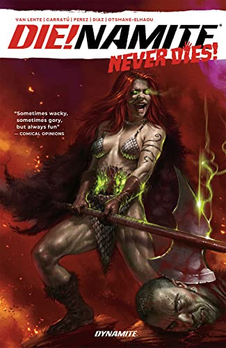 DIE!NAMITE Never Dies by Fred Van Lente, Vincenzo Carratu, 9781524122539