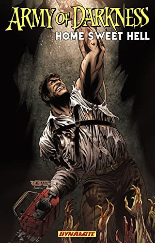 Army of Darkness Home Sweet Hell by James Kuhoric, Trevor Fraley, Fernando Blanco, 9781606900161