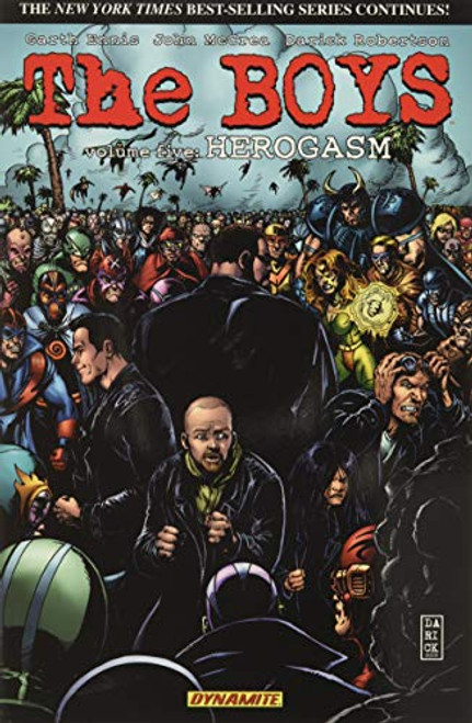 The Boys Volume 5 Herogasm by Garth Ennis, Darick Robertson, John McCrea, 9781606900826