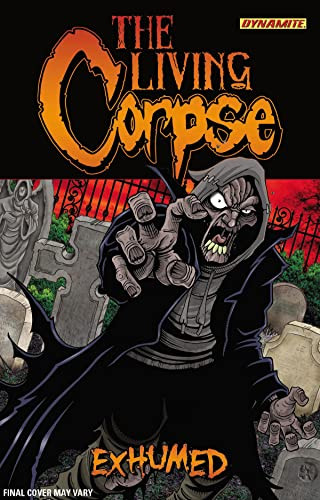 The Living Corpse Exhumed by Ken Haeser, Ken Haeser, 9781606902738