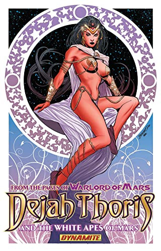 Dejah Thoris and the White Apes of Mars by Mark Rahner, Lui Antonio, 9781606903636