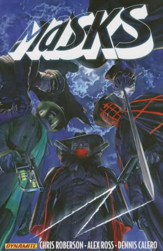 Masks Volume 1 by Chris Roberson, Dennis Calero, 9781606904220