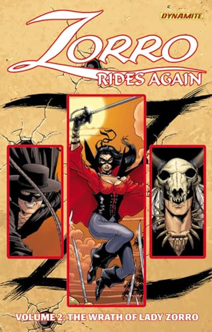 Zorro Rides Again Volume 2 The Wrath of Lady Zorro by Matt Wagner, John  K. Snyder III, 9781606904541