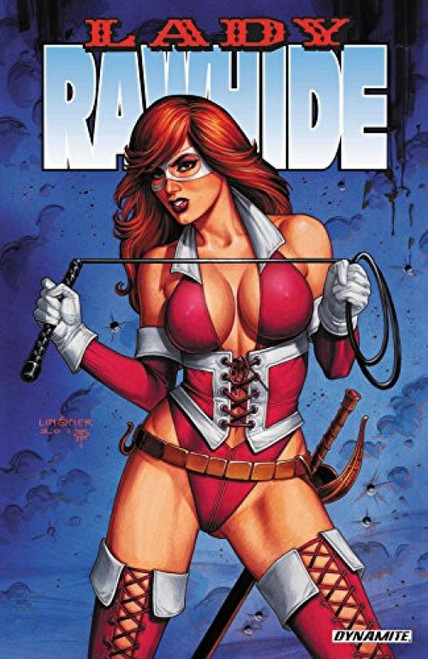Lady Rawhide Volume 1 by Eric Trautmann, Joseph Michael Linsner, Milton Estevam, 9781606905029