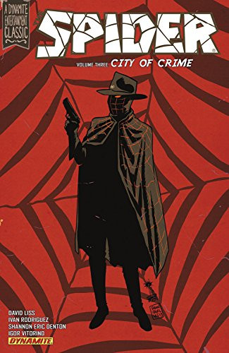 The Spider Volume 3 (City of Crime) by David Liss, Ivan Rodriguez, Igor Vitorino, 9781606905036
