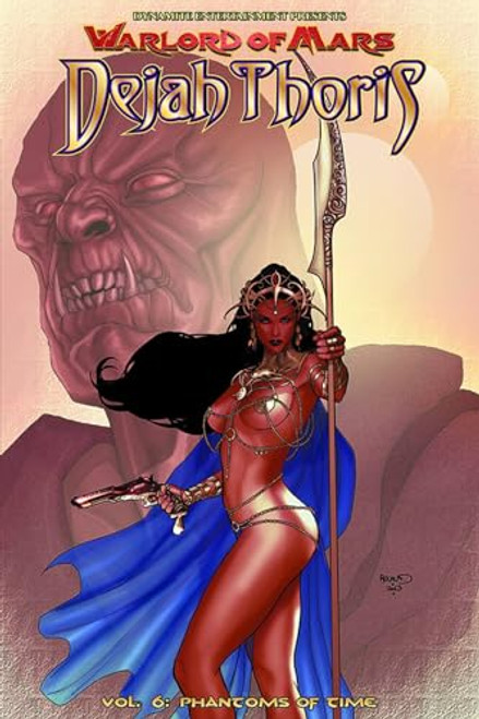 Warlord of Mars Dejah Thoris Volume 6 (Phantoms of Time) by Robert Place Napton, Carlos Rafael, Deborah Carita, 9781606905821