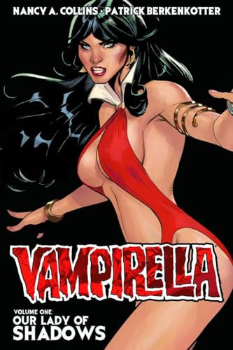 Vampirella (2015) Vol. 1 (Our Lady of Shadows) by Nancy A. Collins, Patrick Berkenkotter, Cristhian Zamora, 9781606905937