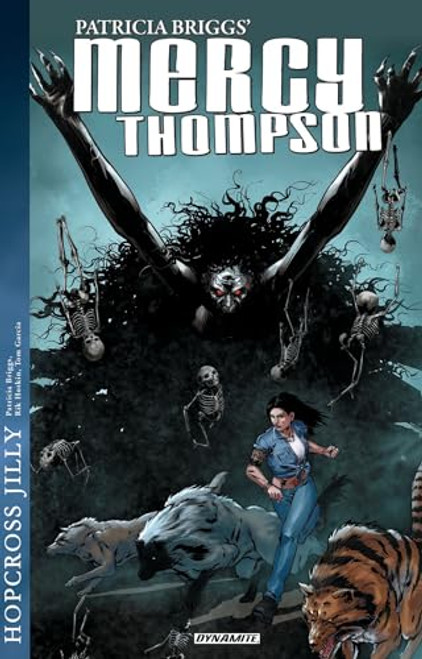 Patricia Briggs Mercy Thompson (Hopcross Jilly) by Rik Hoskin, Tom Garcia, 9781606906682