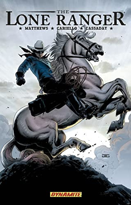 The Lone Ranger Volume 2 (Lines Not Crossed) - 9781933305707 - 9781933305707 by Brett Matthews, Sergio Cariello, 9781933305707