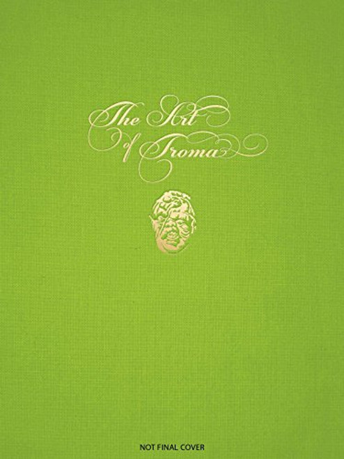 The Art of Troma HC by Nate Cosby, Hans Rodionoff, 9781524107284