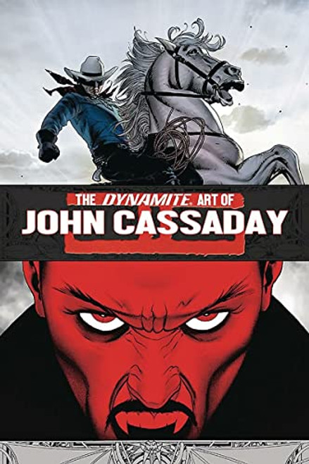 The Dynamite Art of John Cassaday by Dynamite Dynamite, John Cassaday, 9781524109363