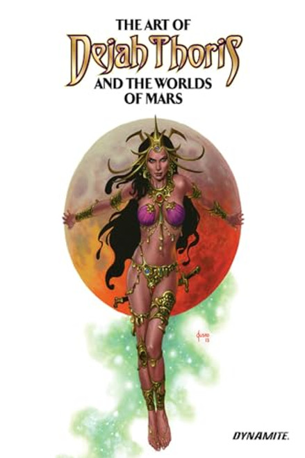 The Art of Dejah Thoris and the Worlds of Mars Vol. 2 HC by Dynamite Dynamite, Joe Jusko, j. Scott Campbell, 9781524111342