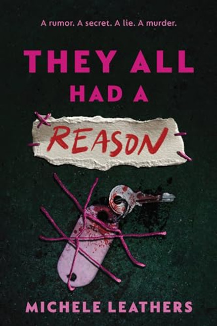 They All Had a Reason by Michele Leathers, 9781464260223