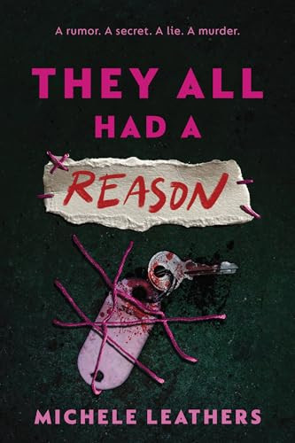 They All Had a Reason by Michele Leathers, 9781464260223
