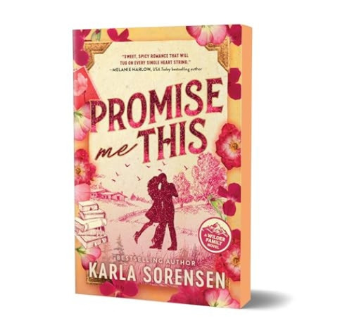 Promise Me This (Deluxe Edition) by Karla Sorensen, 9781464270451