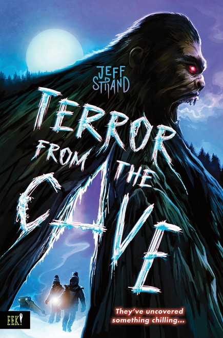 Terror from the Cave - 9781464279874 by Jeff Strand