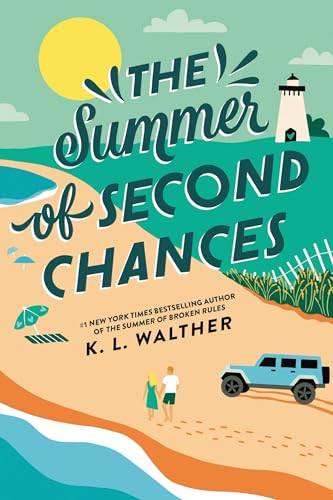 The Summer of Second Chances (Standard Edition) by K. L. Walther, 9781464289460