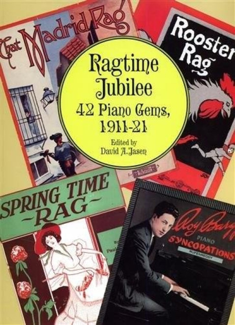 Ragtime Jubilee (42 Piano Gems, 1911-21) by David Jasen, 9780486299464