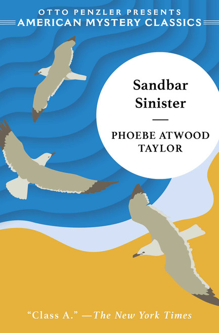 Sandbar Sinister by Phoebe Atwood Taylor, Otto  Penzler, 9781613167656