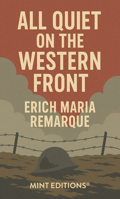 All Quiet on the Western Front - 9798888976913 - 9798888976913 by Erich Maria Remarque, Mint Editions