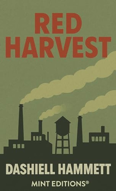 Red Harvest by Dashiell Hammett, Mint Editions, 9798888976999