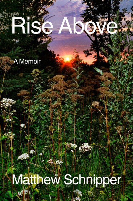 Rise Above by Matthew Schnipper, 9780593730690