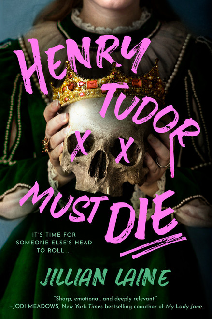 Henry Tudor Must Die by Jillian Laine, 9798217189717