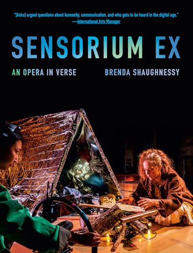 Sensorium Ex (An Opera in Verse) by Brenda Shaughnessy, 9781524712884