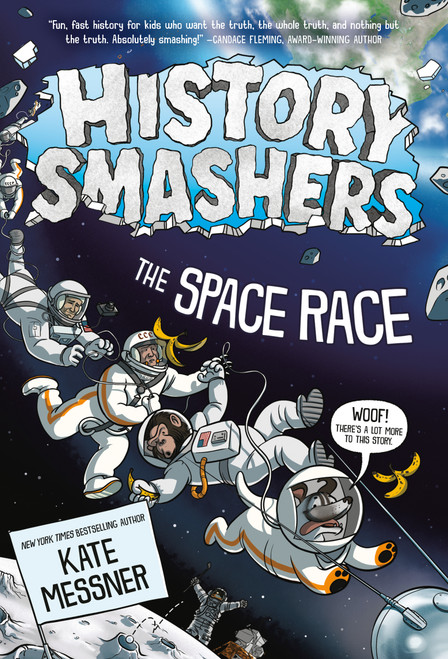 History Smashers: The Space Race - 9780593902370 by Kate Messner, 9780593902370