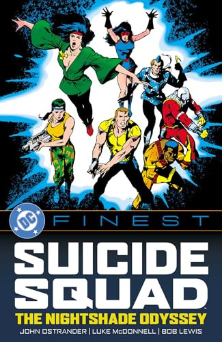 DC Finest: Suicide Squad: The Nightshade Odyssey by John Ostrander, Bob Greenberger, Steve Erwin, Luke McDonnell, 9781799508595