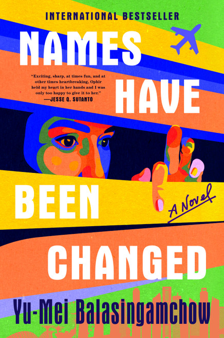 Names Have Been Changed (A Novel) - 9798217176595 by Yu-Mei Balasingamchow