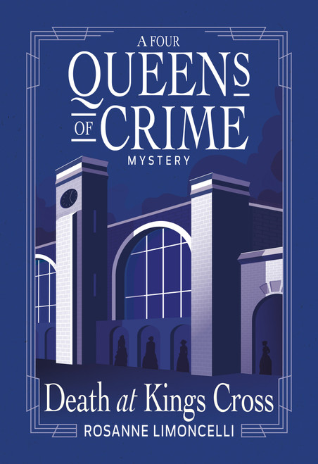 Death at King's Cross (A Four Queens of Crime Mystery) - 9798892424974 by Rosanne Limoncelli