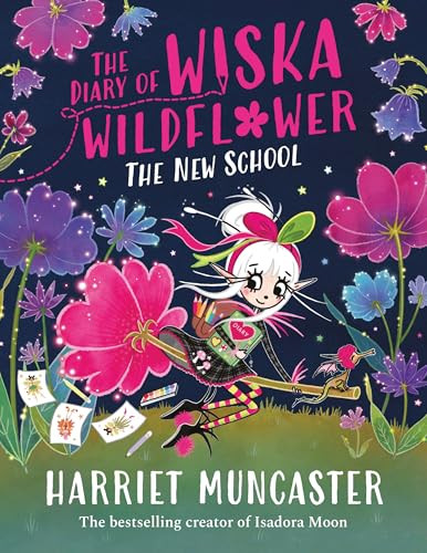 The Diary of Wiska Wildflower: The New School by Harriet Muncaster, 9781382074384