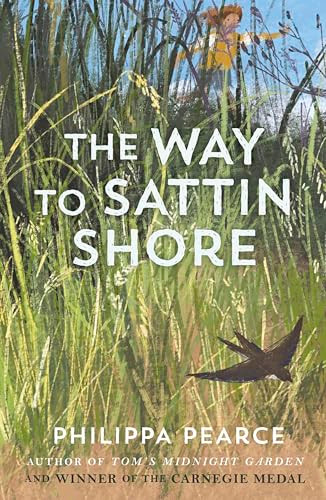 The Way to Sattin Shore by Philippa Pearce, 9781382075206