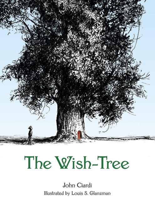 The Wish-Tree by John Ciardi, Louis S. Glanzman, 9780486796185