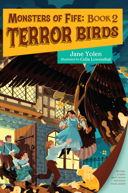 Monsters of Fife: Terror Birds - 9781623547912 by Jane Yolen, Celia Lowenthal, 9781623547912