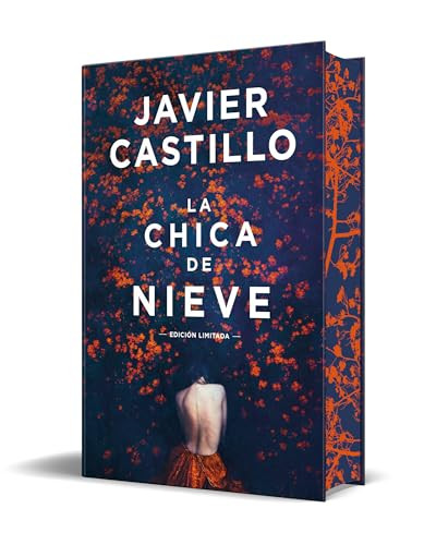 La chica de nieve (edición limitada con cantos pintados) / The Snow Girl (Limited Sprayed Edges Edition) (Spanish Edition) by Javier Castillo, 9788466388160