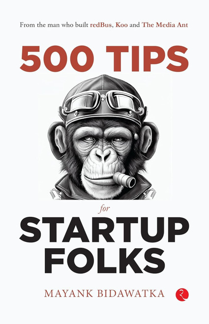 500 Tips for Startup Folks by Mayank Bidawatka, 9789361566653