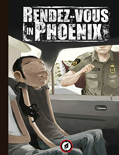 Rendez-vous in Phoenix by Tony Sandoval, 9781942367284