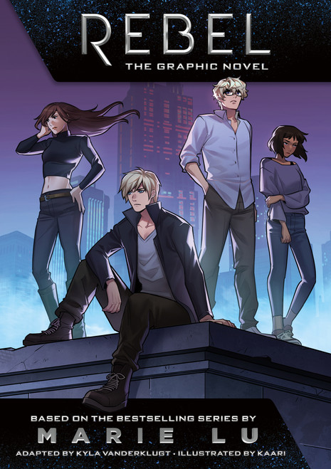Rebel: The Graphic Novel - 9781250827814 by Marie Lu, Kyla Vanderklugt, Kaari