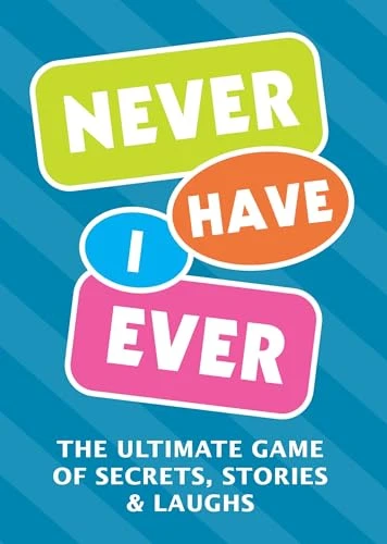 Never Have I Ever (The Ultimate Game of Secrets, Stories & Laughs) by Editors of Chartwell Books, 9780785849353