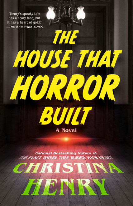 The House That Horror Built - 9798217193240 by Christina Henry